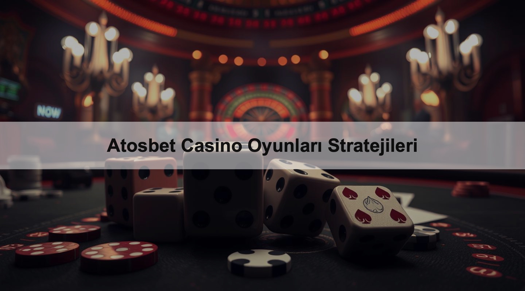 Atosbet Casino Oyunları Stratejileri 1 Atosbet Casino Oyunları Stratejileri