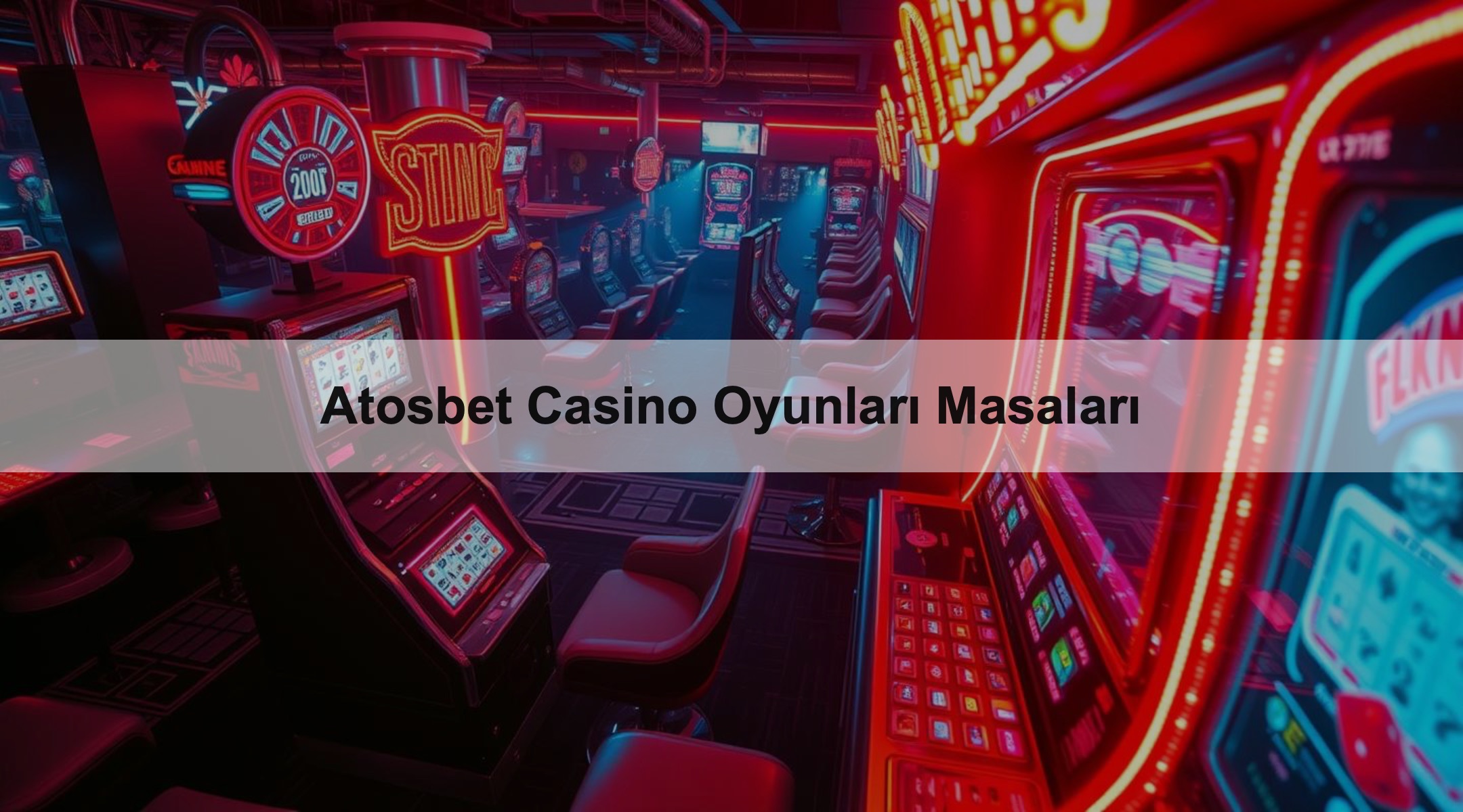 Atosbet Casino Oyunları Masaları 1 Atosbet Casino Oyunları Masaları
