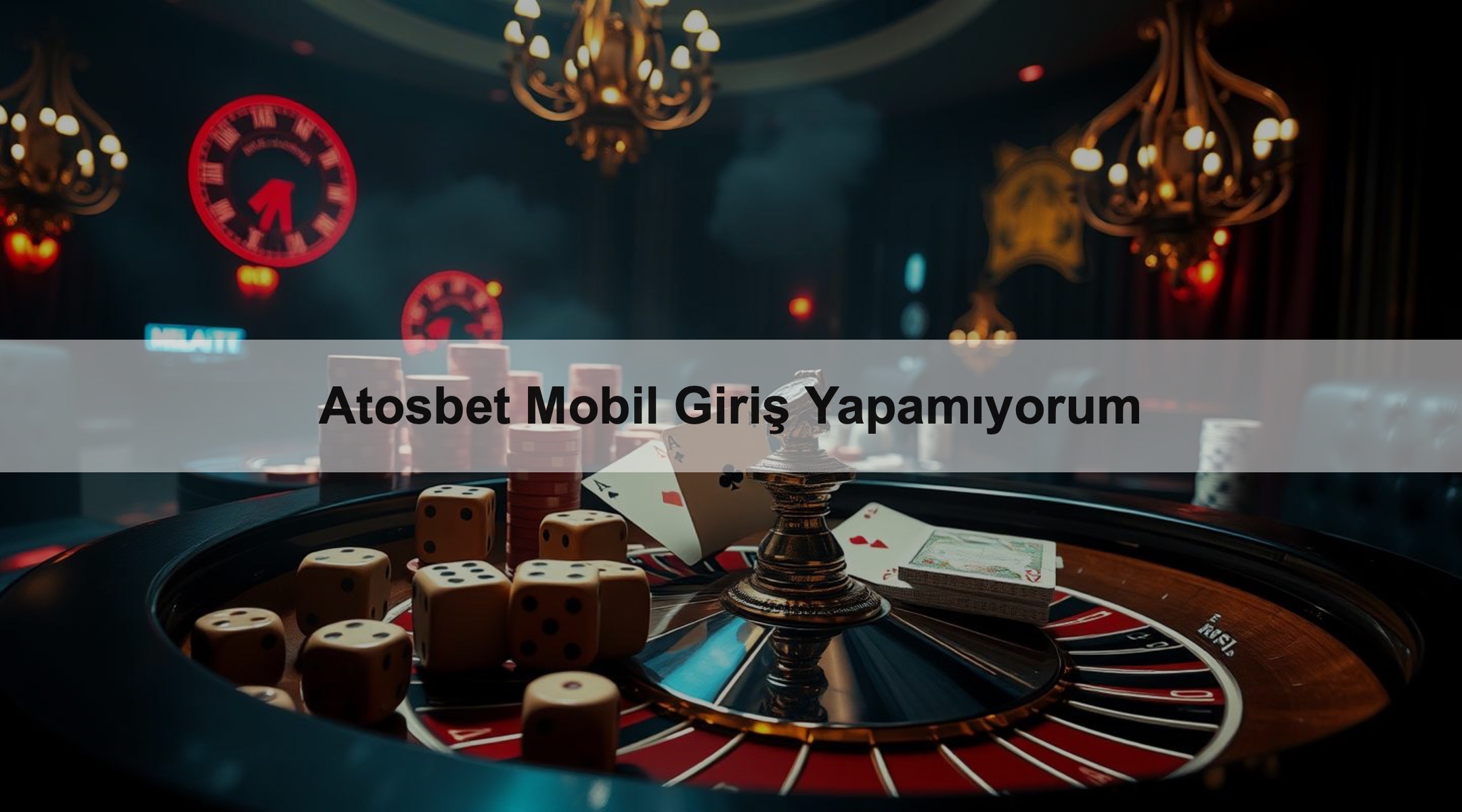 Atosbet Mobil Giriş Yapamıyorum 1 Atosbet Mobil Giriş Yapamıyorum