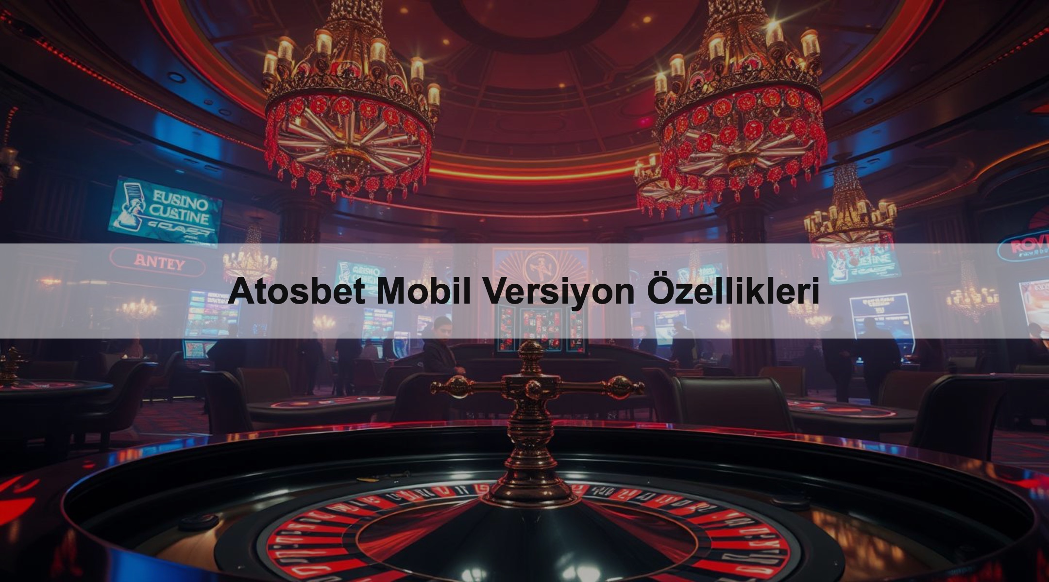 Atosbet Mobil Versiyon Özellikleri 1 Atosbet Mobil Versiyon Özellikleri