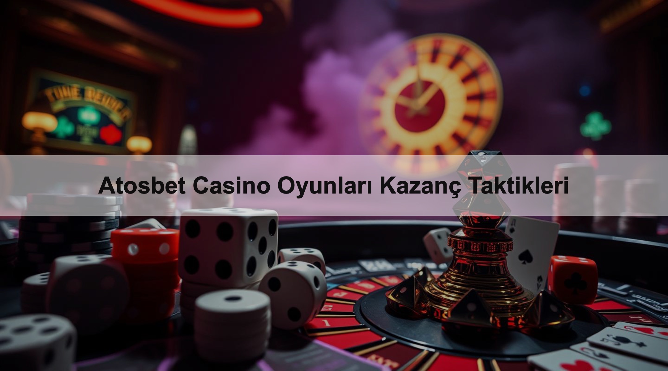 Atosbet Casino Oyunları Kazanç Taktikleri 1 Atosbet Casino Oyunları Kazanç Taktikleri