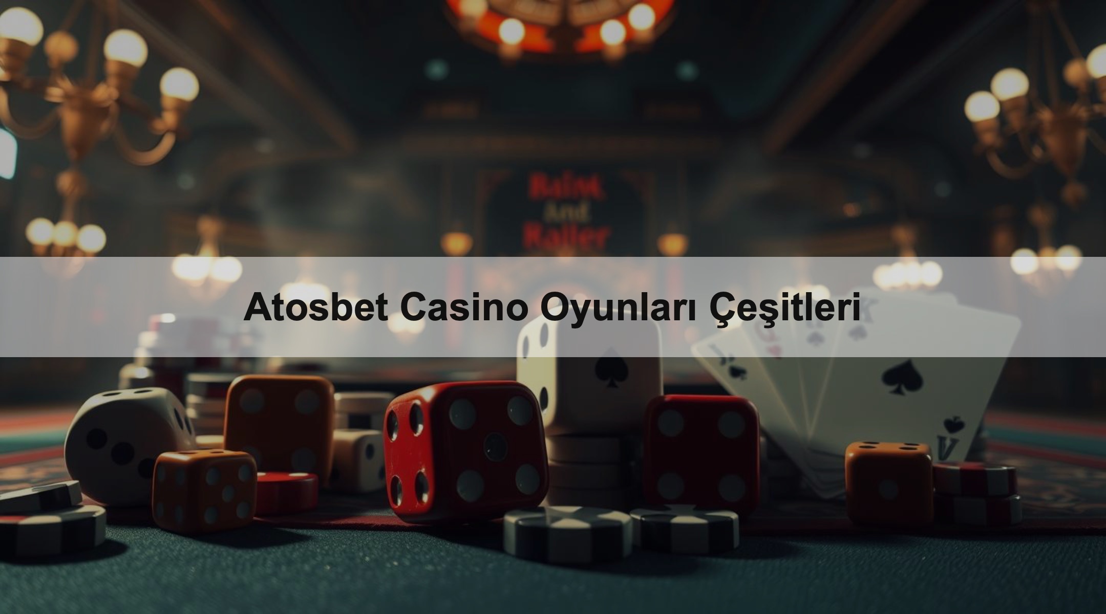 Atosbet Casino Oyunları Çeşitleri 1 Atosbet Casino Oyunları Çeşitleri